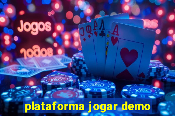 plataforma jogar demo